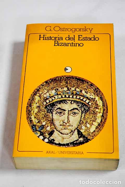 B&uuml;cher: Historia del estado bizantino.- Ostrogorsky, Georg