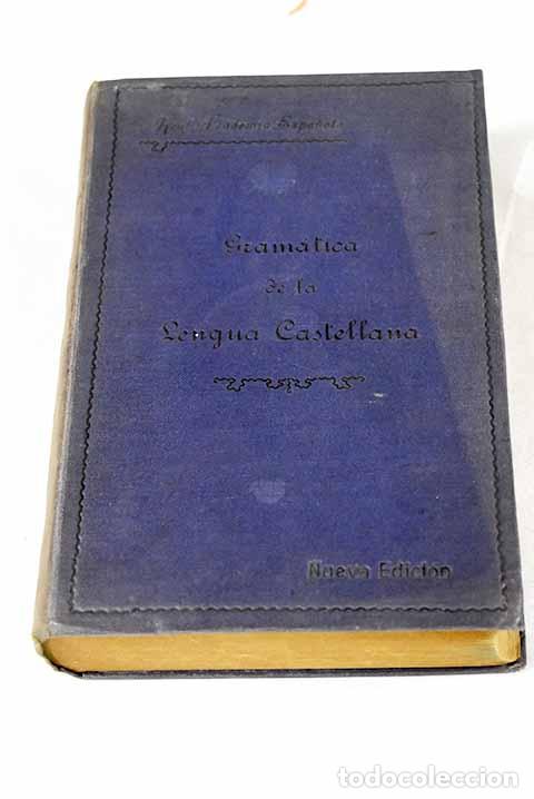 B&uuml;cher: Gram&aacute;tica de la lengua castellana