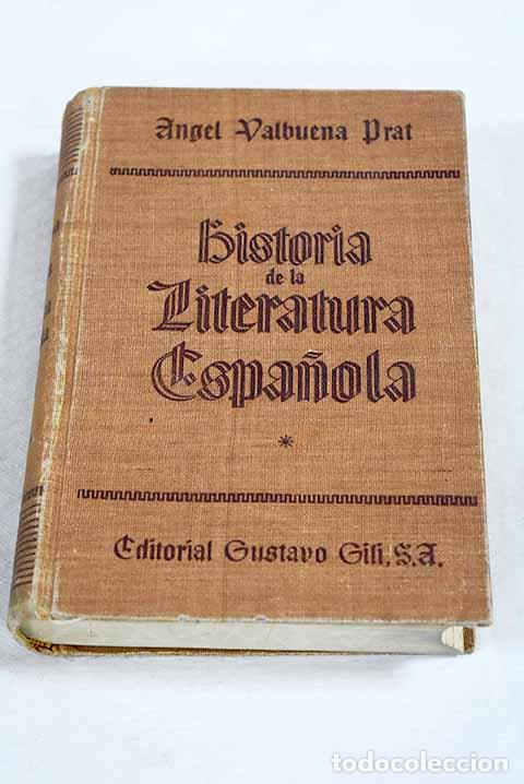B&uuml;cher: Historia de la literatura espa&ntilde;ola, tomo I.- Valbuena Prat, &Aacute;ngel