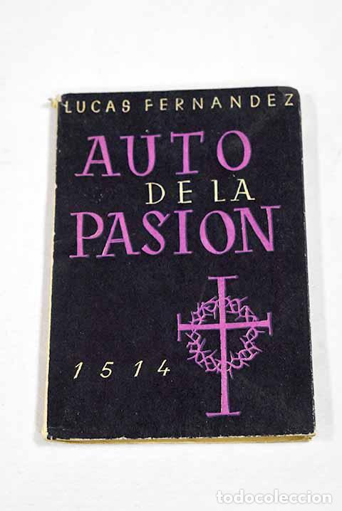 books: Auto de la Pasi&oacute;n: Fern&aacute;ndez, Lucas.- Fern&aacute;ndez, Lucas