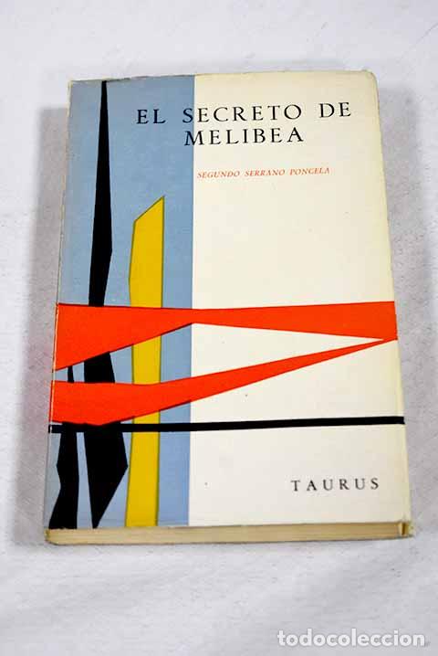 books: El secreto de Melibea y otros ensayos.- Serrano Poncela, Segundo