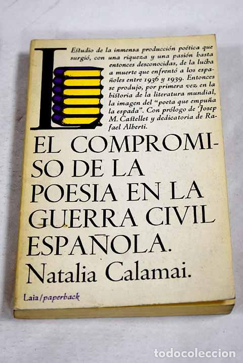 books: El compromiso en la poes&iacute;a de la Guerra Civil Espa&ntilde;ola.- Calamai, Natalia