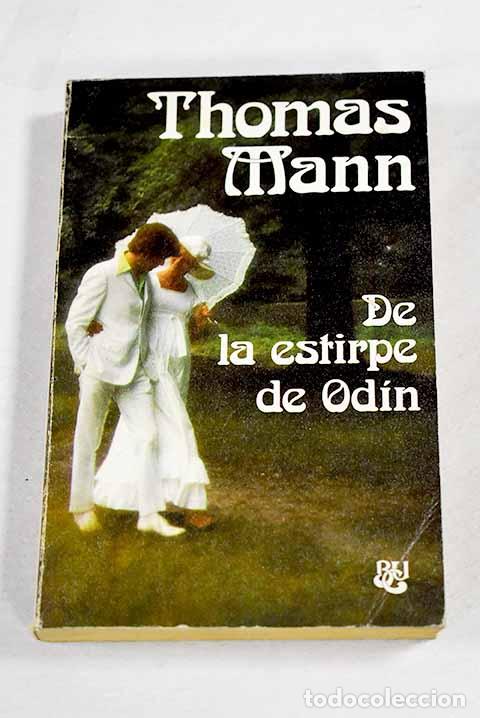 books: De la estirpe de Od&iacute;n.- Mann, Thomas