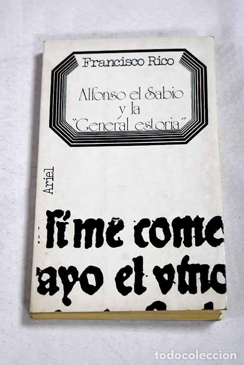 books: Alfonso el Sabio y la General Estoria: tres lecciones.- Rico, Francisco