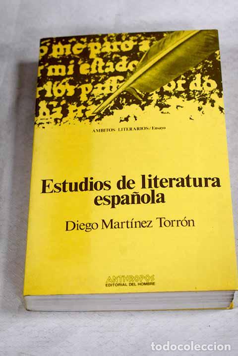 books: Estudios de literatura espa&ntilde;ola.- Mart&iacute;nez Torr&oacute;n, Diego