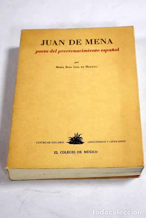 Livres: Juan de Mena, poeta del prerrenacimiento espa&ntilde;ol.- Lida de Malkiel, Mar&iacute;a Rosa