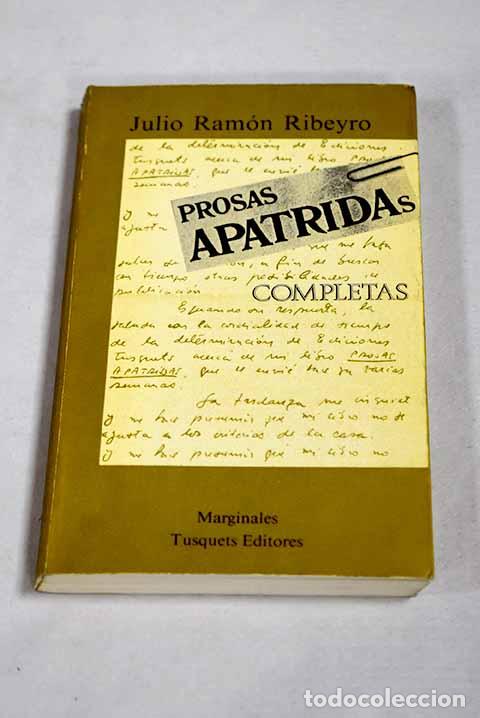 Livres: Prosas ap&aacute;tridas: (completas).- Ribeyro, Julio Ram&oacute;n