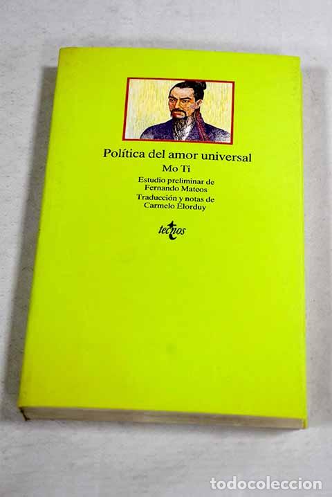 Livres: Pol&iacute;tica del amor universal.- Ti, Mo