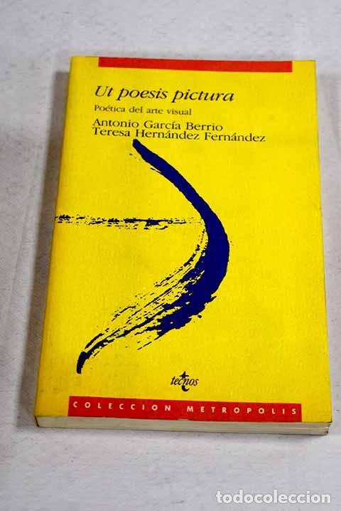 Libros: Ut poesis pictura : po&eacute;tica del arte visual