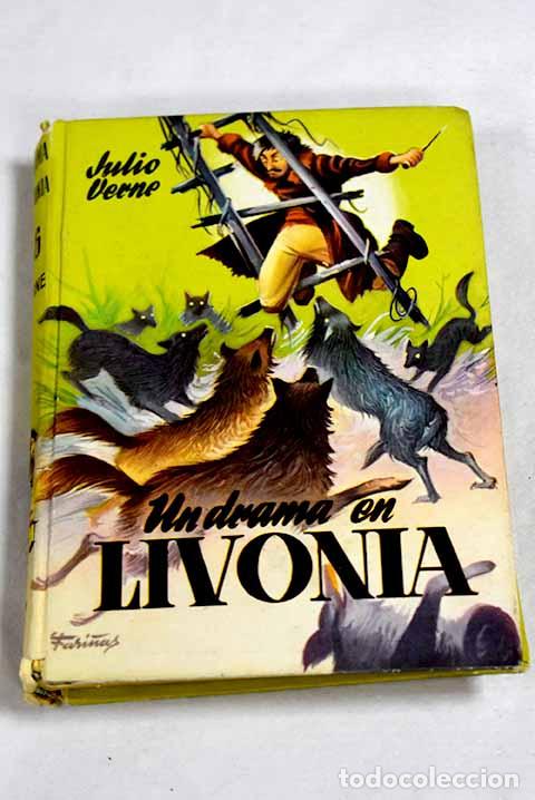 Libros: Un drama en Livonia: Verne, Julio.- Verne, Julio
