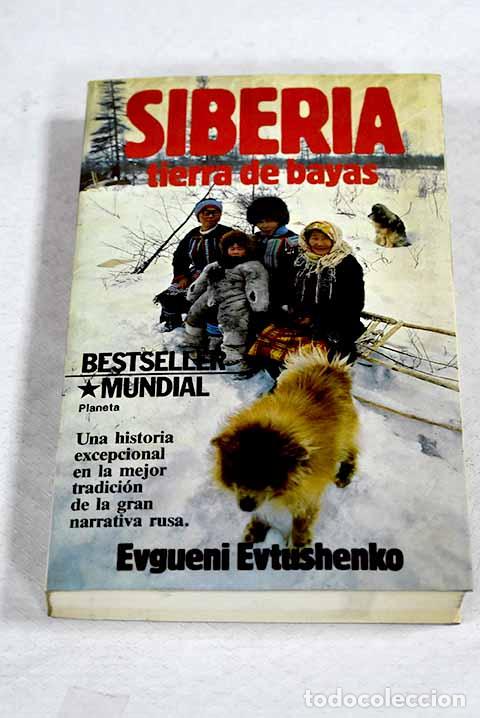 Libros: Siberia, tierra de bayas.- Yevtushenko, Yevgueny