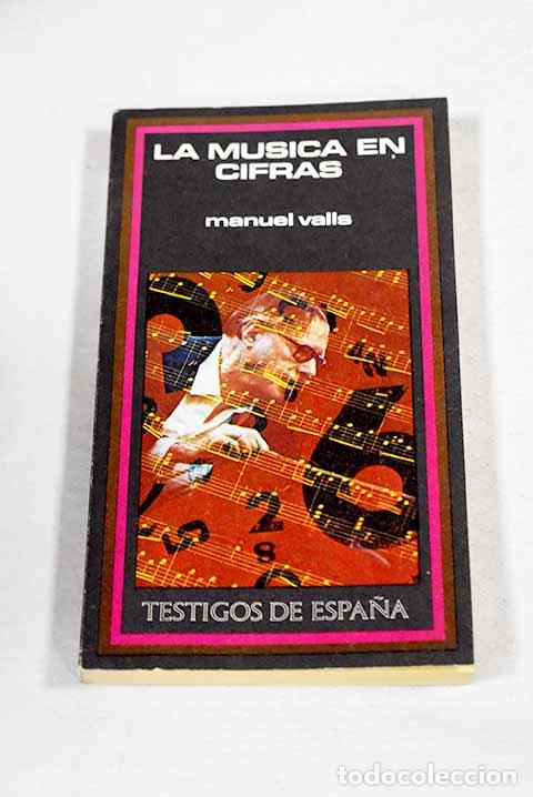 books: La m&uacute;sica en cifras: Valls, Manuel.- Valls, Manuel