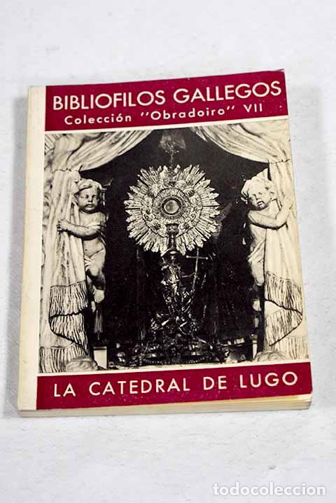 books: La catedral de Lugo: V&aacute;zquez Saco, Francisco.- V&aacute;zquez Saco, Francisco