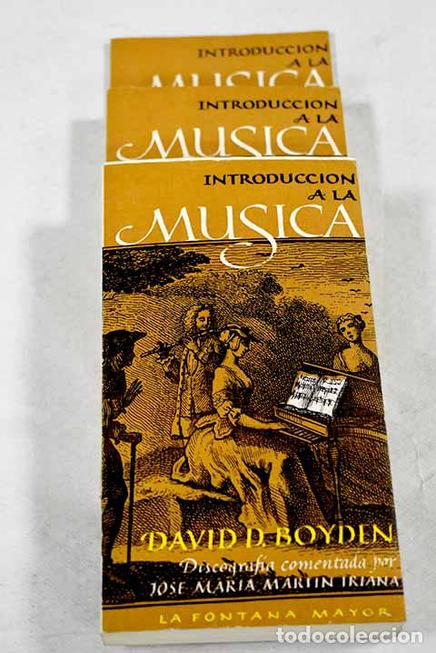 Livros em segunda m&atilde;o: Introducci&oacute;n a la m&uacute;sica.- Boyden, David D.