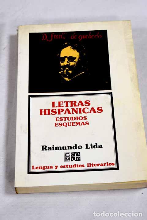 Livros em segunda m&atilde;o: Letras hisp&aacute;nicas: Estudios Esquemas.- Lida, Raimundo