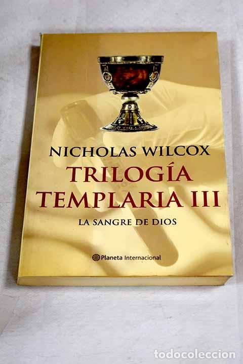 Livros em segunda m&atilde;o: La sangre de Dios: Wilcox, Nicholas.- Wilcox, Nicholas