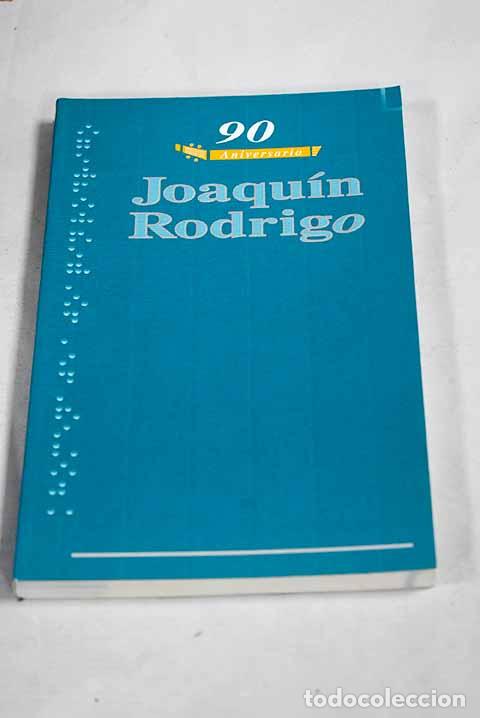 Libros: Joaqu&iacute;n Rodrigo: 90 aniversario