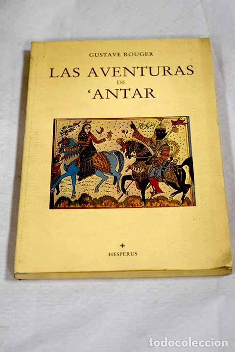 Libros: Las aventuras de Antar.- Rouger, Gustave