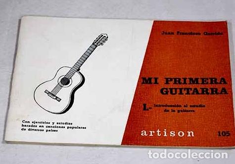 Libros: Mi primera guitarra, vol. 1.- Garrido, Juan Francisco