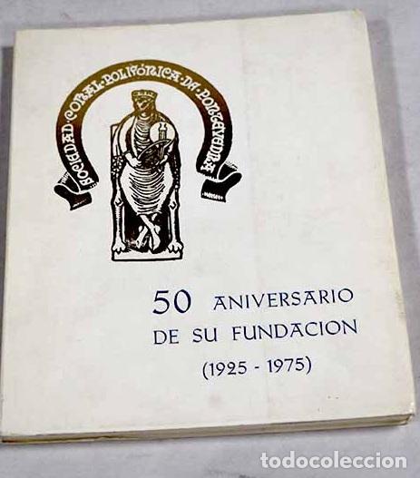 Libros: Sociedad Coral Polif&oacute;nica. 50 Aniversario