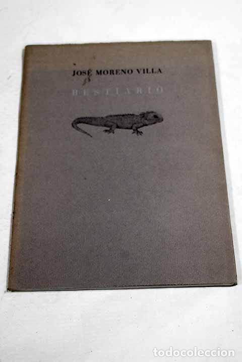 Libros: Bestiario : (1917): Moreno Villa, Jos&eacute;.- Moreno Villa, Jos&eacute;