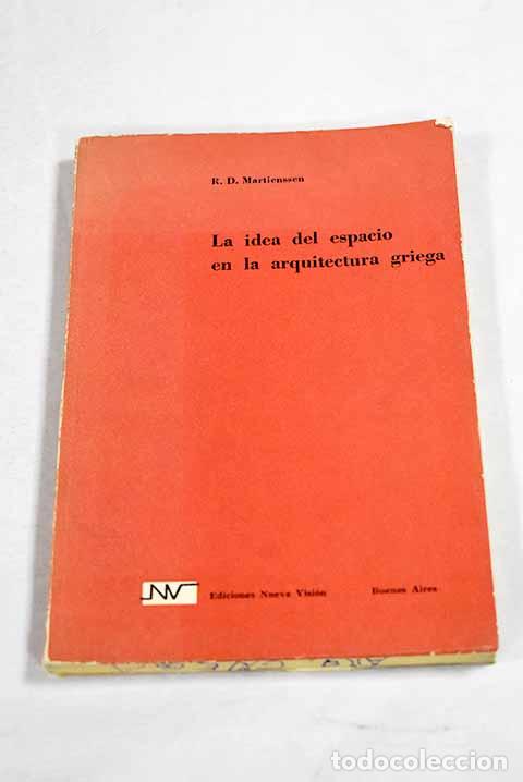 Libros: La idea del espacio en la arquitectura griega.- Martienssen, R. D.