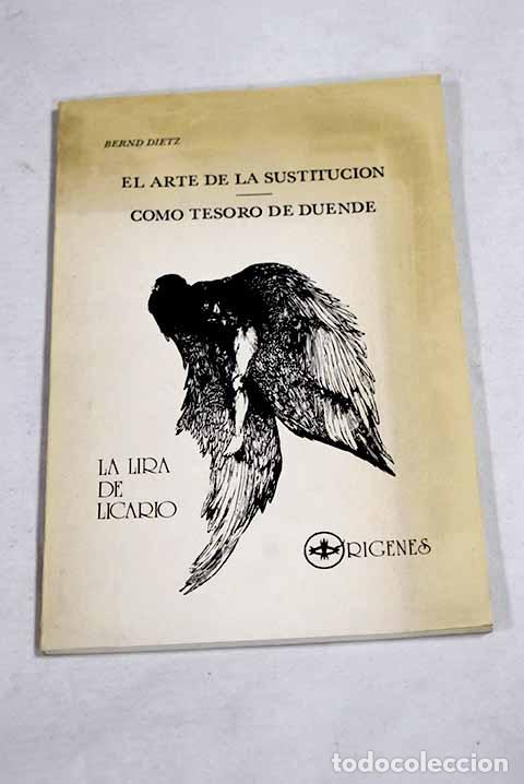 Libros: El arte de la sustituci&oacute;n: (1978-1980) ; seguido de Como tesoro de duende : (1980-1981)