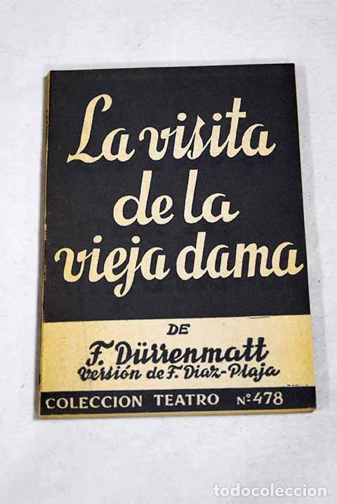 books: La visita de la vieja dama.- Durrenmatt, Friedrich
