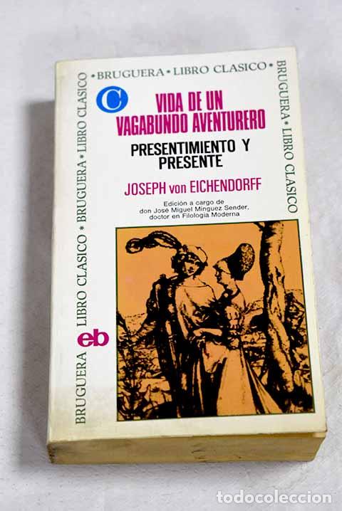 books: Vida de un vagabundo aventurero.- Eichendorff, Joseph, Fheiherr von , Fheiherr von