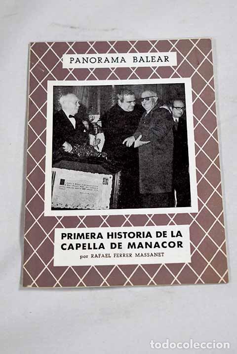 Livros em segunda m&atilde;o: Primera historia de la capella de Manacor.- Ferrer Massanet, Rafael