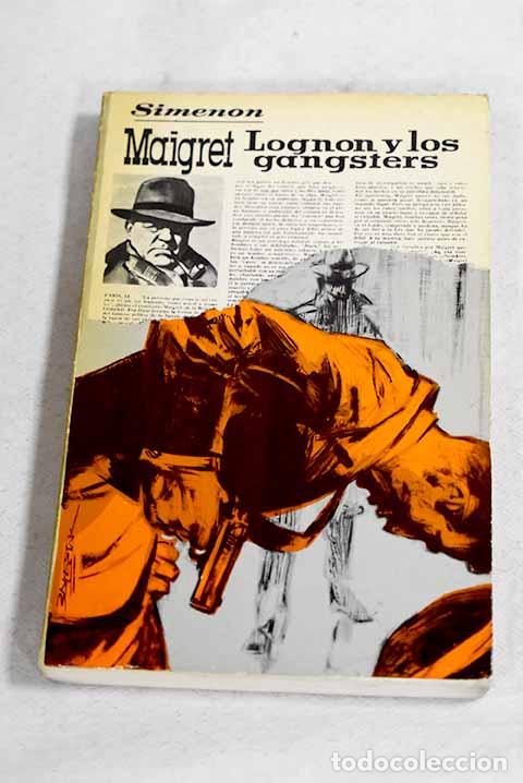Livros em segunda m&atilde;o: Maigret, Lognon y los g&aacute;ngsters.- Simenon, Georges