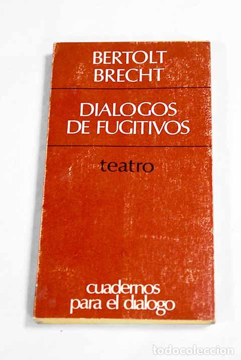 Livros em segunda m&atilde;o: Di&aacute;logos de fugitivos.- Brecht, Bertolt