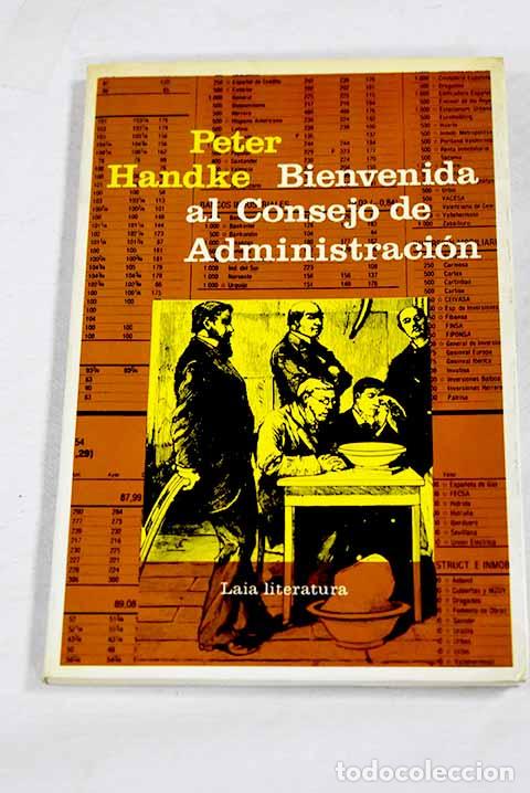 Livros em segunda m&atilde;o: Bienvenida al Consejo de Administraci&oacute;n.- Handke, Peter