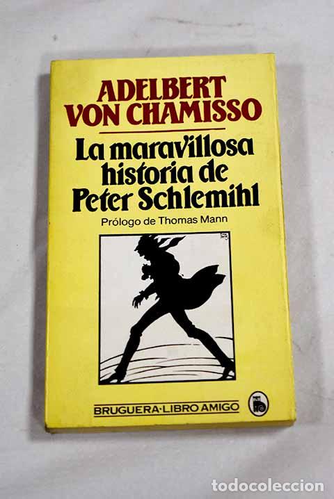 Livros em segunda m&atilde;o: La maravillosa historia de Peter Schlemihl.- Chamisso, Adelbert von