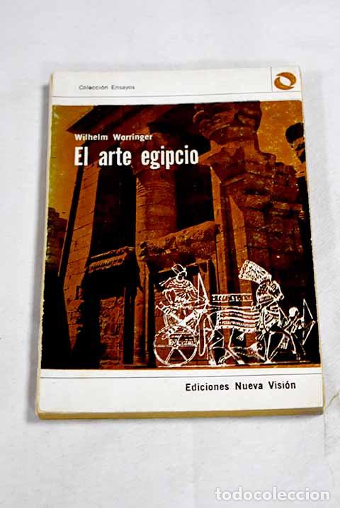 Livros em segunda m&atilde;o: El arte egipcio: problemas de su valoraci&oacute;n.- Worringer, Wilhelm