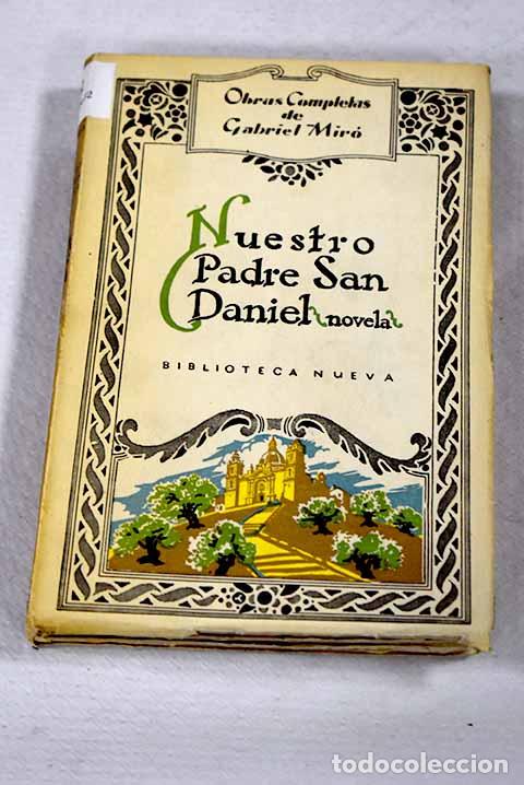 Libros: Nuestro Padre San Daniel: (novela de capellanes y devotos).- Mir&oacute;, Gabriel