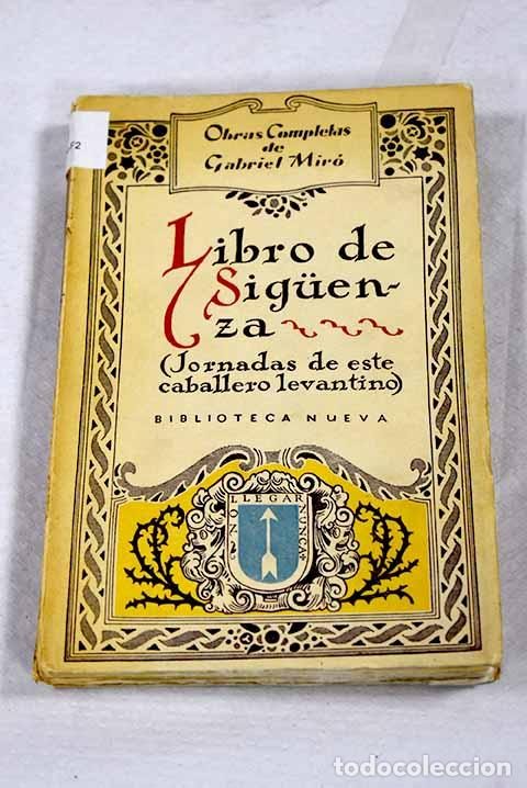 Libros: Libro de Siguenza: Mir&oacute;, Gabriel.- Mir&oacute;, Gabriel
