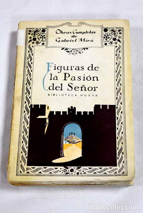 Libros: Figuras de la Pasi&oacute;n del Se&ntilde;or.- Mir&oacute;, Gabriel