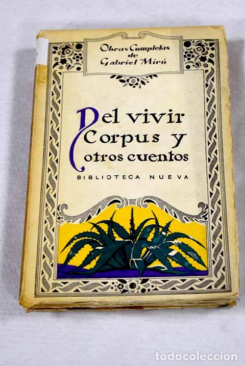 Libros: Del vivir, Corpus y otros cuentos.- Mir&oacute;, Gabriel