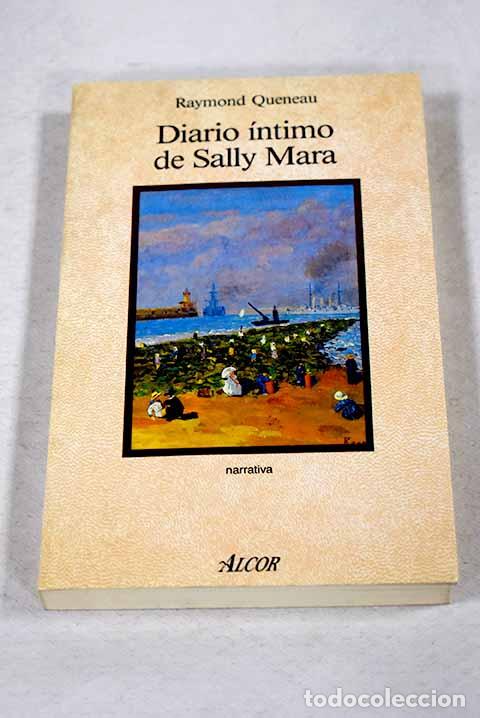 Libros: Diario &iacute;ntimo de Sally Mara.- Queneau, Raymond