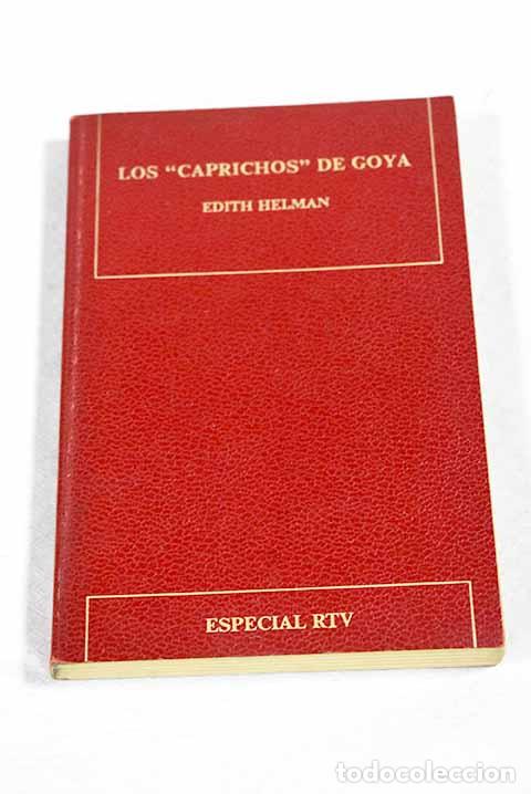 Libros: Los caprichos de Goya.- Helman, Edith