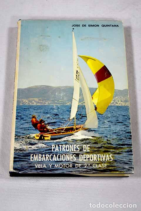 Libros: Patrones de embarcaciones deportivas.- Sim&oacute;n Quintana, Jos&eacute; de