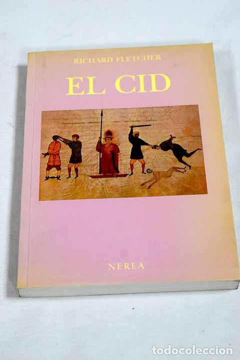 books: El Cid: Fletcher, Richard.- Fletcher, Richard