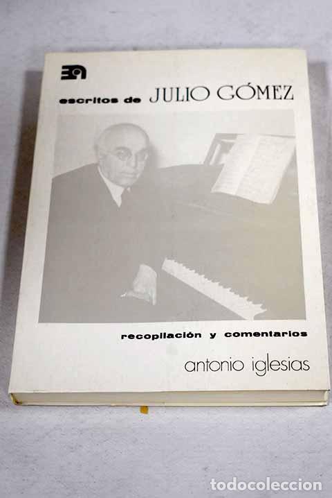 books: Escritos de Julio G&oacute;mez.- G&oacute;mez, Julio