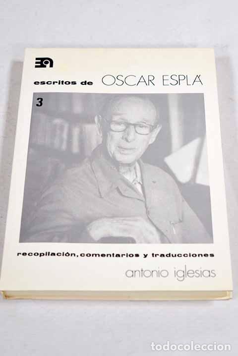 books: Escritos de &Oacute;scar Espl&aacute;.- Espl&aacute;, &Oacute;scar
