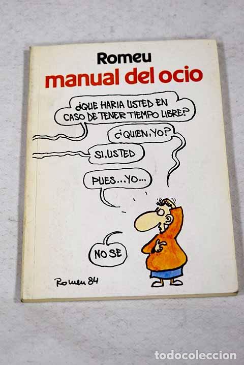B&uuml;cher: Manual del ocio: Romeu, Carlos.- Romeu, Carlos