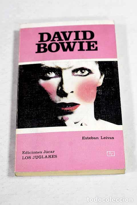 Livres: David Bowie: Leivas, Esteban C..- Leivas, Esteban C.