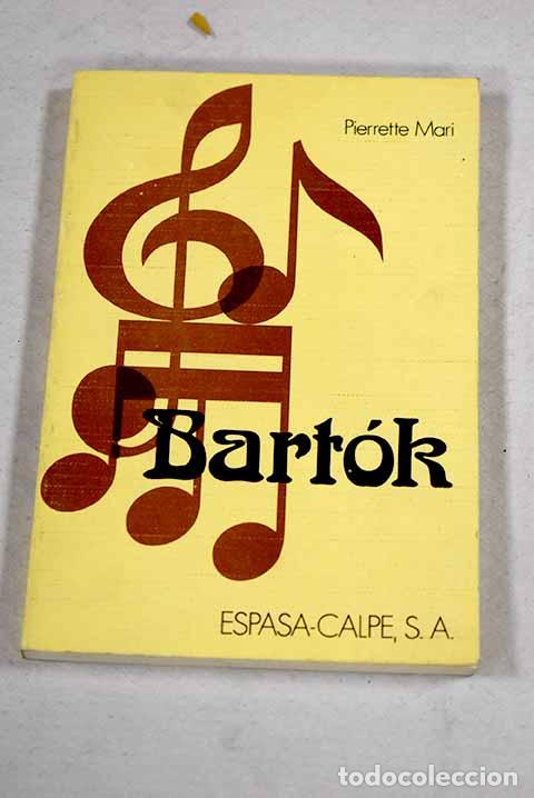 Livres: Bartok: Mari, Pierrette.- Mari, Pierrette