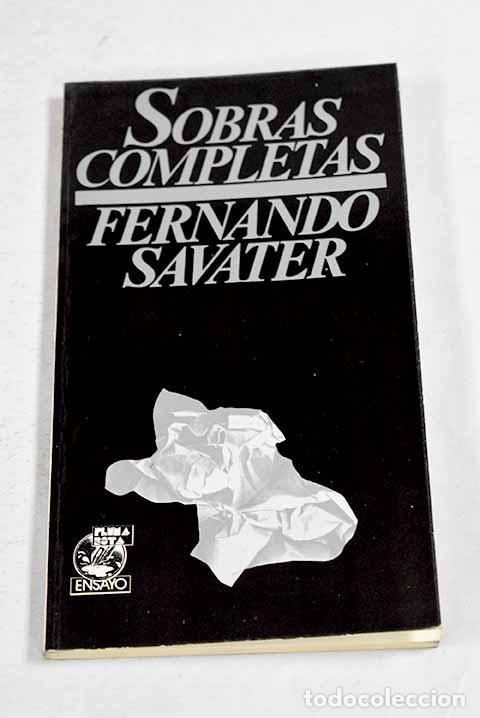 Livres: Sobras completas: Savater, Fernando.- Savater, Fernando