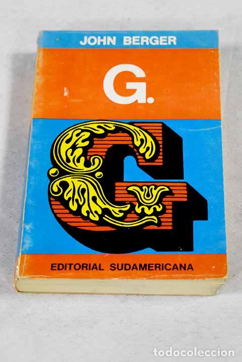 Livres: G: Berger, John: Sudamericana..- Berger, John
